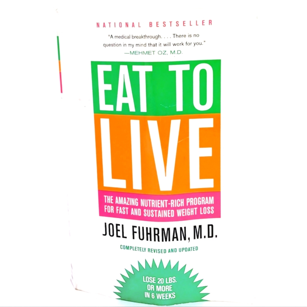 Eat to Live Joel Fuhrman Weight Loss Nutrition Paperback